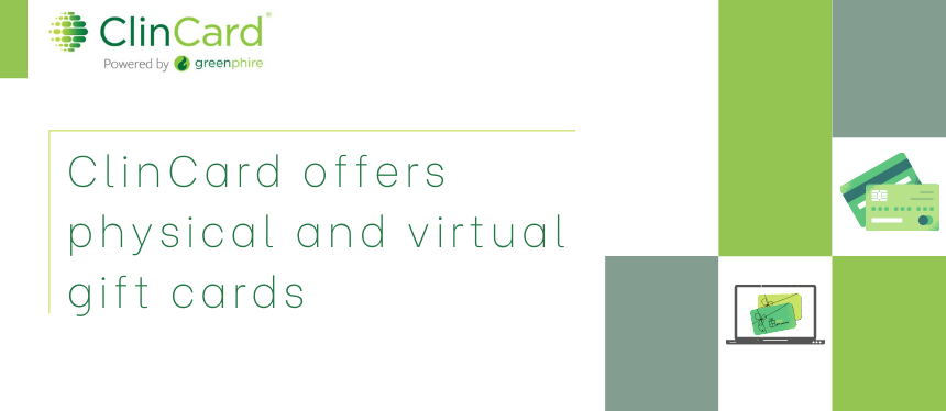 ClinCard physical & e-gift cards available